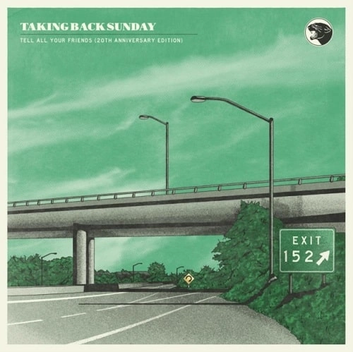TAKING BACK SUNDAY / テイキング・バック・サンデイ / TELL ALL YOUR FRIENDS (20TH ANNIVERSARY EDITION)