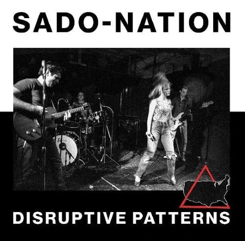 SADO-NATION / DISRUPTIVE PATTERN