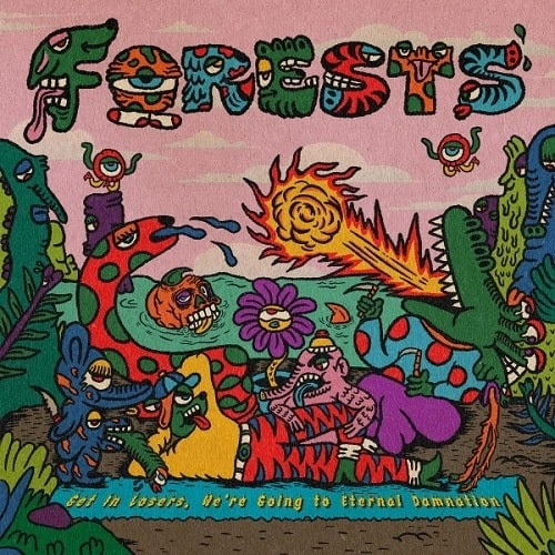 FORESTS / GET IN LOSERS, WE'RE GOING TO ETERNAL DAMNATION (LP/ORANGE/YELLOW SWIRL VINYL)