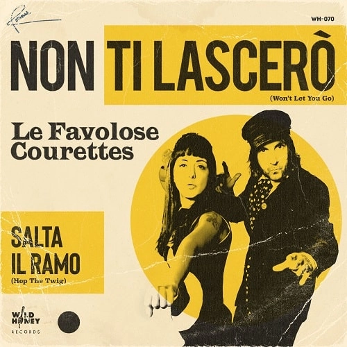 COURETTES / NON TI LASCERO (7")