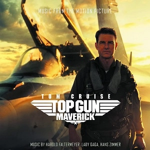 ORIGINAL SOUNDTRACK / オリジナル・サウンドトラック / トップガン マーヴェリック オリジナル・サウンドトラック