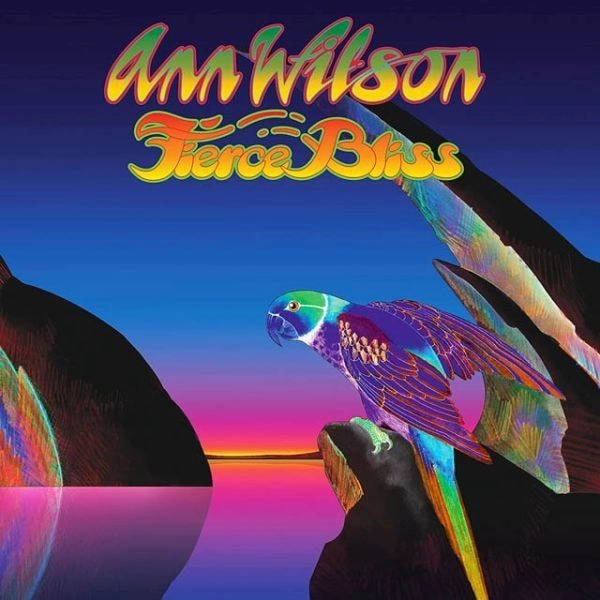 ANN WILSON / アン・ウィルソン / フィアス･ブリス / Fierce Bliss