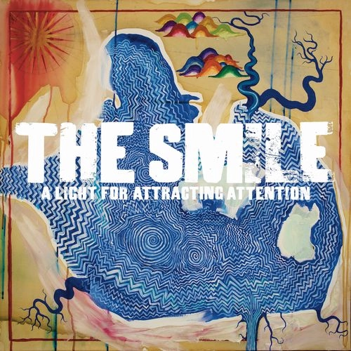 THE SMILE (THOM YORKE, JONNY GREENWOOD & TOM SKINNER) / ザ・スマイル (トム・ヨーク,ジョニー・グリーンウッド,トム・スキナー) / LIGHT FOR ATTRACTING ATTENTION