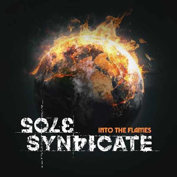 SOLE SYNDICATE  / NTO THE FLAMES