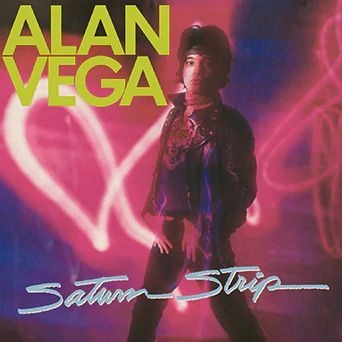 ALAN VEGA / アラン・ヴェガ / SATURN STRIP (HIGHLIGHTER YELLOW VINYL EDITION)