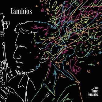 JUAN TORRES FERNANDEZ / フアン・トーレス・フェルナンデス / CAMBIOS