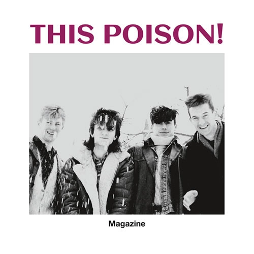 THIS POISON! / ディス・ポイズン! / MAGAZINE (VINYL)