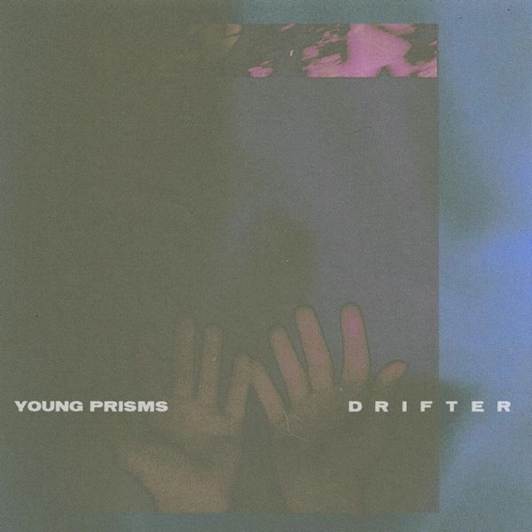 YOUNG PRISMS / DRIFTER (BLACK VINYL)