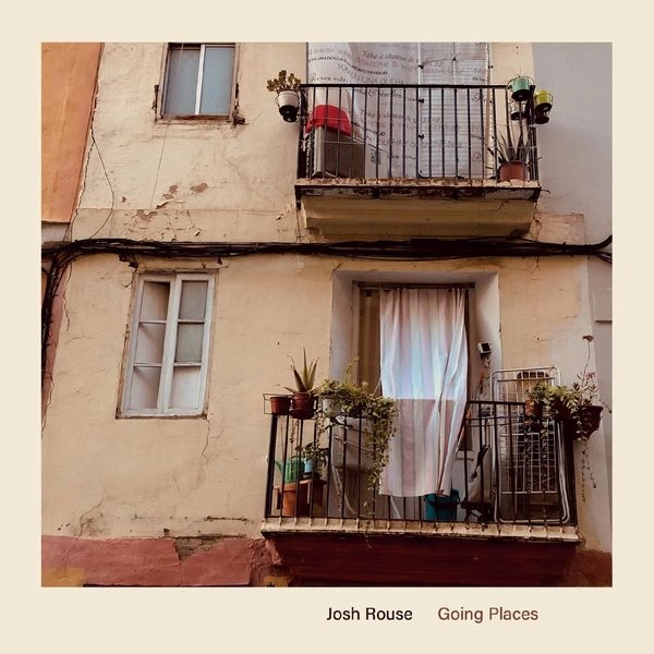 JOSH ROUSE / ジョッシュ・ロウズ / GOING PLACES (VINYL)