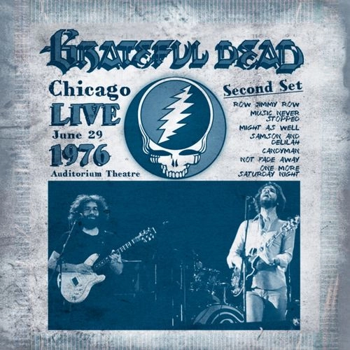GRATEFUL DEAD / グレイトフル・デッド / LIVE AT AUDITORIUM THEATRE IN CHICAGO JUNE 29. 1976 - SECOND SET / LIVE AT AUDITORIUM THEATRE IN CHICAGO JUNE 29. 1976 - SECOND SET (LP)