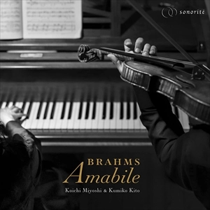 KOICHI MIYOSHI/KUMIKO KITO / 三好孝市/鬼頭久美子 / Brahms -Amabile-