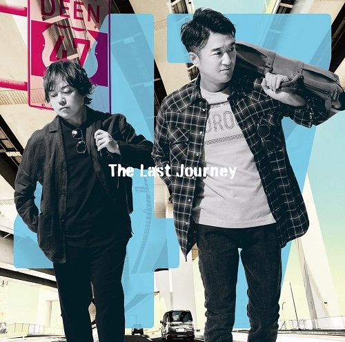 DEEN / The Last Journey ~47の扉~