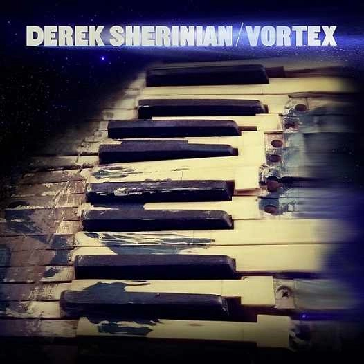 DEREK SHERINIAN / デレク・シェリニアン / ヴォルテックス（Blu-specCD2） / VORTEX