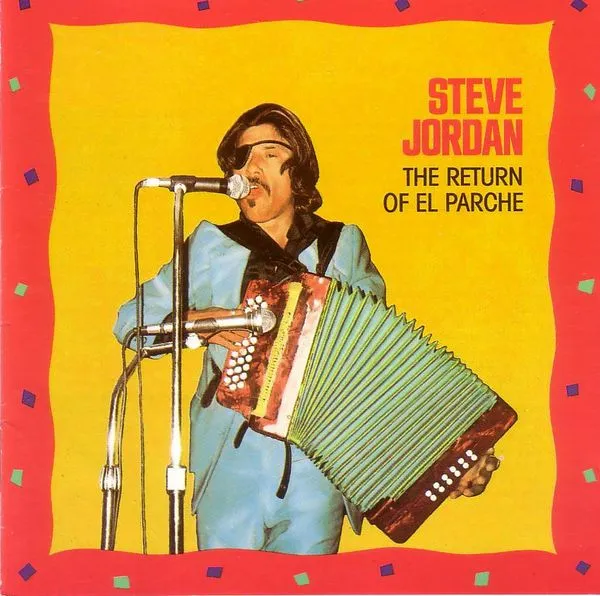 STEVE JORDAN / スティーヴ・ジョーダン / RETURN OF EL PARCH