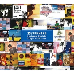 KIYOTAKA SUGIYAMA / 杉山清貴 / 35(+3) SUMMERS Sugiyama, Kiyotaka Single Collection