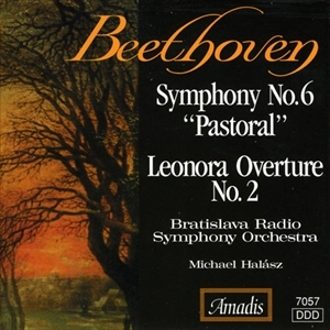 MICHAEL HALASZ / ミヒャエル・ハラース / BEETHOVEN: SYMPHONY NO.6 / LEONORE OVERTURE NO.2
