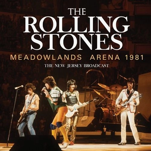 ROLLING STONES / ローリング・ストーンズ / MEADOWLANDS ARENA 1981 (CD) / MEADOWLANDS ARENA 1981
