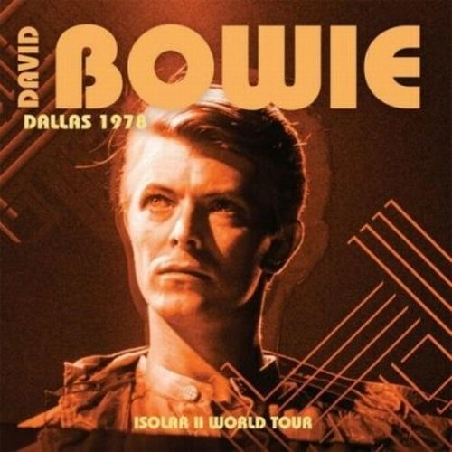 DAVID BOWIE / デヴィッド・ボウイ / DALLAS 1978 - ISOLAR II WORLD TOUR (YELLOW VINYL) (2LP) / DALLAS 1978 - ISOLAR II WORLD TOUR (2 X YELLOW VINYL LIMITED)