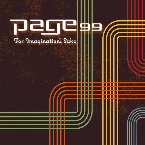 PAGE 99 / ペイジ99 / フォー･イマジネーションズ･セイク