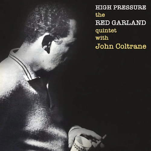 RED GARLAND / レッド・ガーランド / HIGH PRESSURE (CLEAR VINYL)