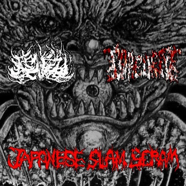瘧鬼 / GOREVENT / ジャパニーズ･スラム･スクラム / JAPANESE SLAM SCRAM