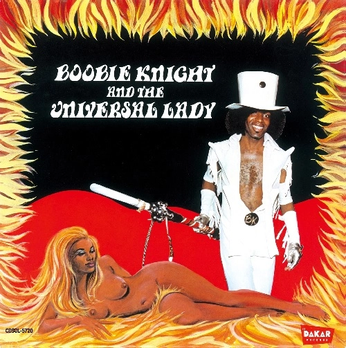 BOOBIE KNIGHT & THE UNIVERSAL LADY / ブービー・ナイト&ザ・ユニバーサル・レディ / アース・クリーチャー