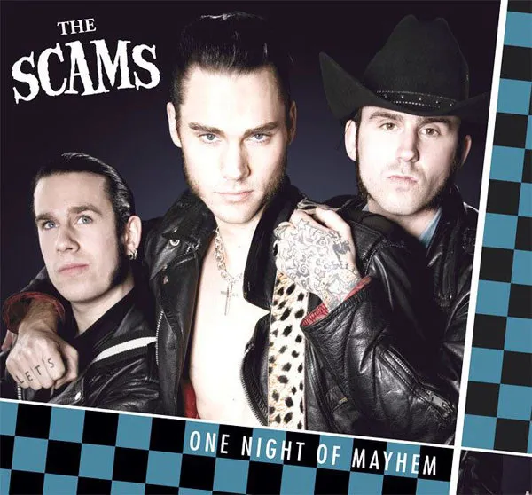 SCAMS / ONE NIGHT OF MAYHEM