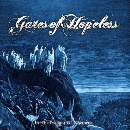 GATES OF HOPELESS / In the Twilight of Nocturne（Blue Swirl） / In the Twilight of Nocturne (Blue Swirl)