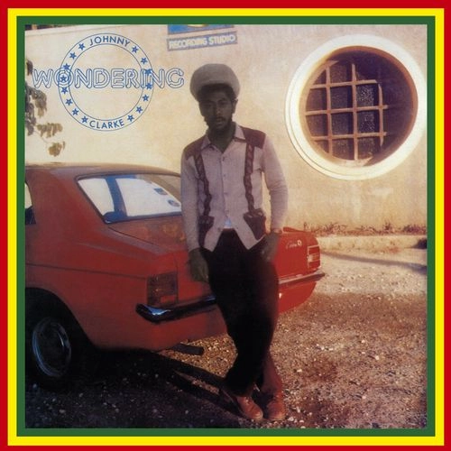 JOHNNY CLARKE / ジョニー・クラーク / WONDERING