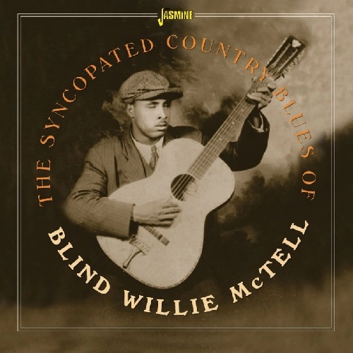 BLIND WILLIE MCTELL / ブラインド・ウィリー・マクテル / SYNCAPATED COUNTRY BLUES OF BLIND WILLIE MCTELL