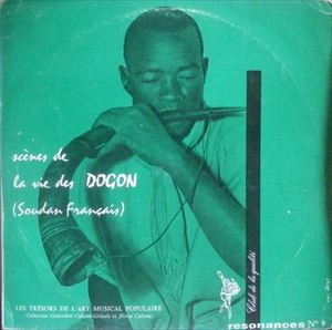 DOGON / SCENES DE LA VIE DES DOGON (SOUDAN FRANCAIS)