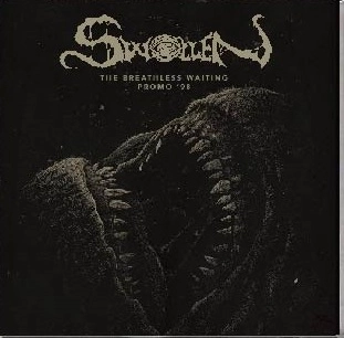SWOLLEN / THE BREATHLESS WAITING / BREATHLESS WAITING