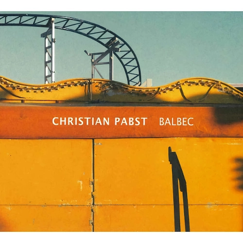 CHRISTIAN PABST / クリスティアン・パブスト / BALBEC
