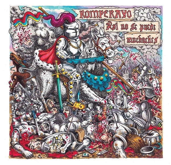 ROMPERAYO / ロンペラージョ / ASI NO SE PUEDE MUCHACHES