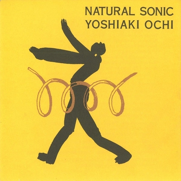 YOSHIAKI OCHI / 越智義朗 / ナチュラル･ソニック / NATURAL SONIC(LP)