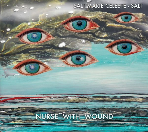 NURSE WITH WOUND / ナース・ウィズ・ウーンド / SALT MARIE CELESTE (2CD) / SALT MARIE CELESTE