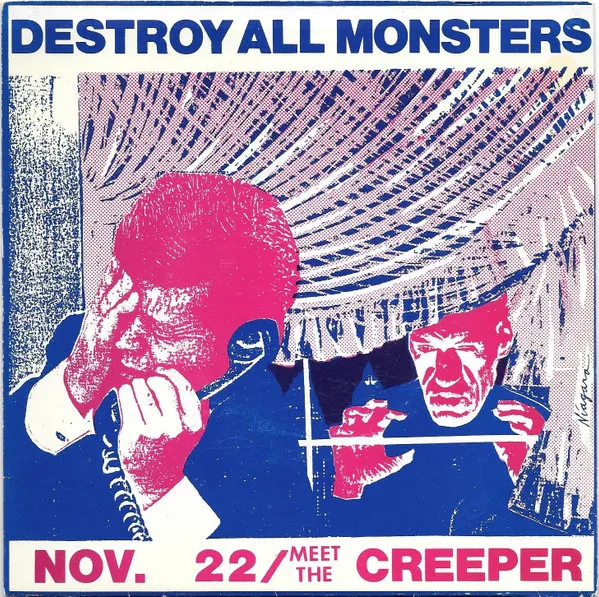 DESTROY ALL MONSTERS / デストロイ・オール・モンスターズ / NOV. 22 / MEET THE CREEPER