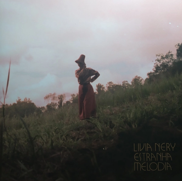 LIVIA NERY / ESTRANHA MELODIA