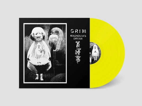 GRIM / グリム / MAGNOLIA'S DREAM (HIGLIGHTER YELLOW VINYL)