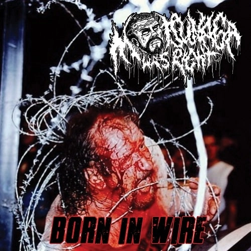 MATSUNAGA WAS RIGHT / BORN IN WIRE