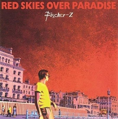 FISCHER Z / RED SKIES OVER PARADISE (RED VINYL)