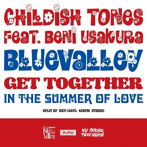 CHILDISH TONES / BLUEVALLEY / SUMMER TOGETHER EP