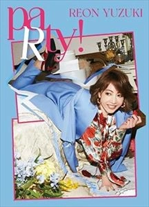 REON YUZUKI / 柚希礼音 / PARTY!