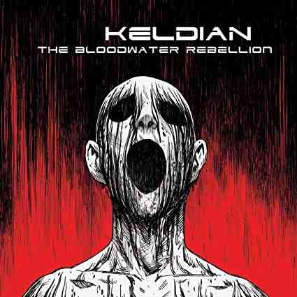 KELDIAN / ケルディアン / THE BLOODWATER REBELLION / BLOODWATER REBELLION