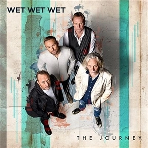 WET WET WET / ウェット・ウェット・ウェット / JOURNEY