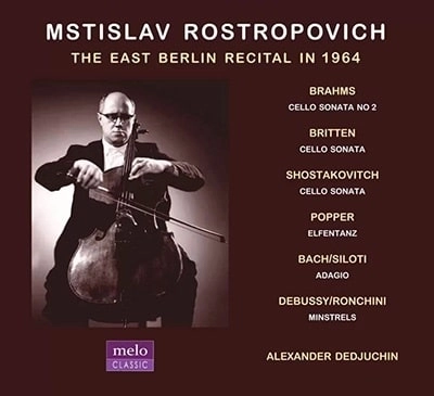 MSTISLAV ROSTROPOVICH / ムスティスラフ・ロストロポーヴィチ / THE EAST BERLIN RECITAL IN 1964