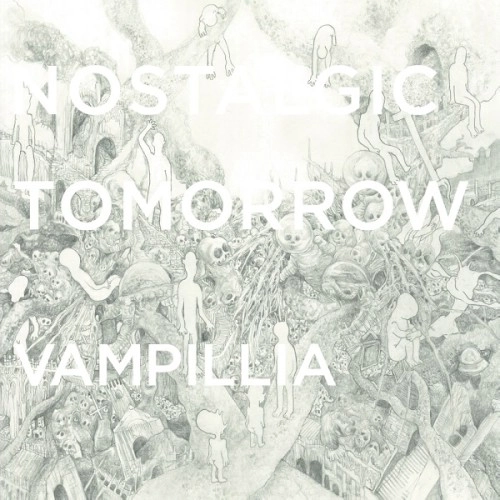 Vampillia / Nostalgic Tomorrow