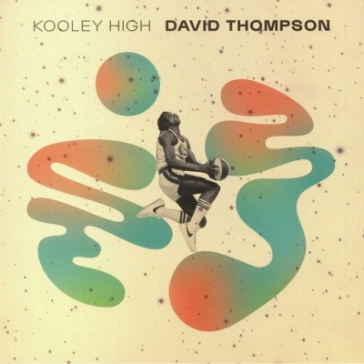 KOOLEY HIGH / DAVID THOMPSON