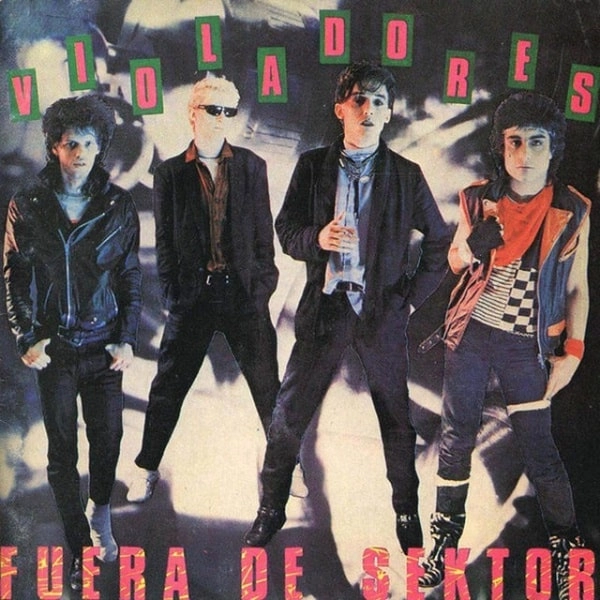 LOS VIOLADORES / ロス・ビオラドレス / FUERA DE SEKTOR