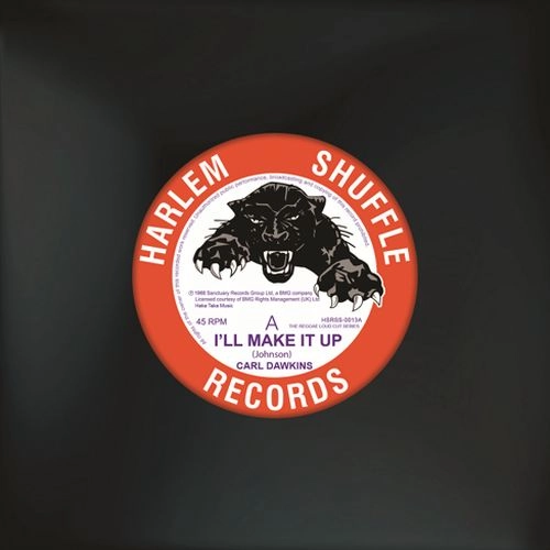 CARL DAWKINS / I'LL MAKE IT UP